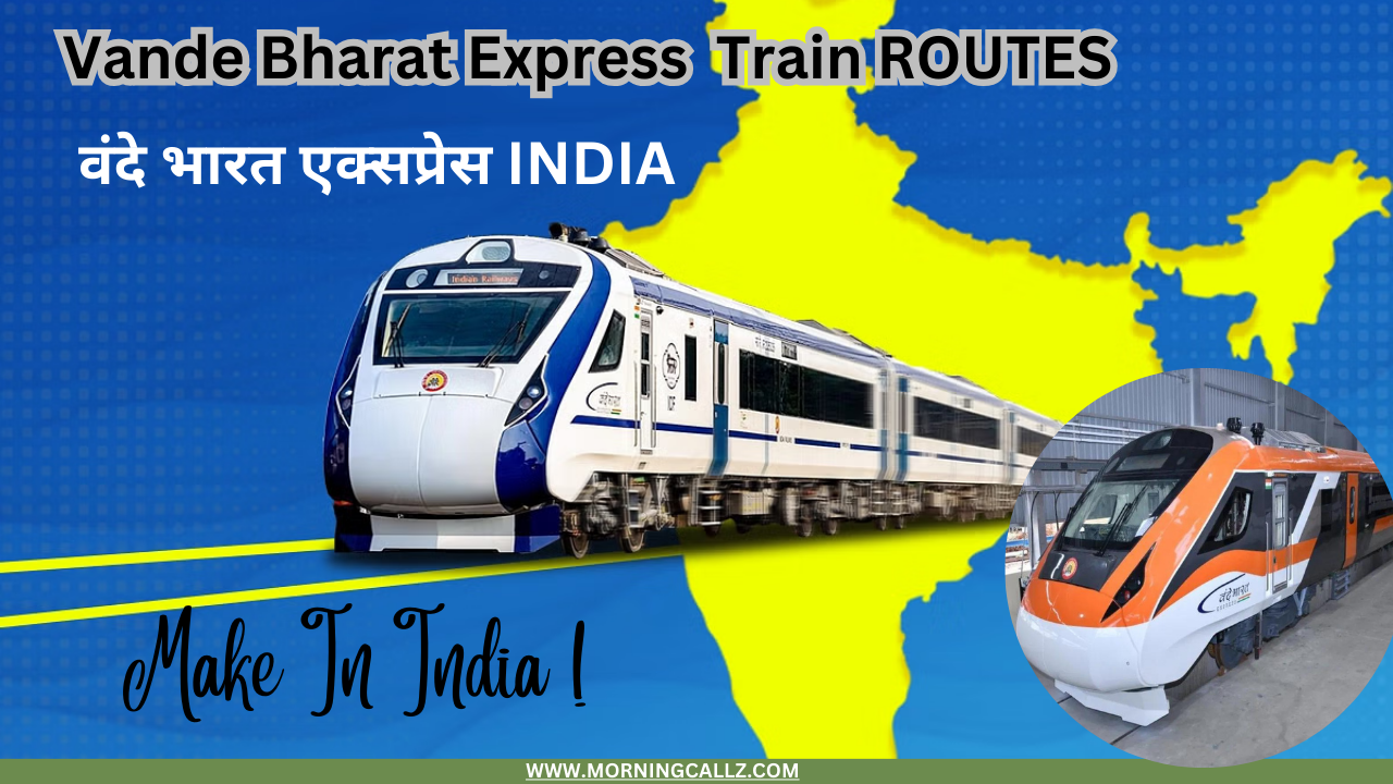 Vande Bharat Express travel routes (21)