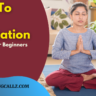How To Start Meditation in Hindi